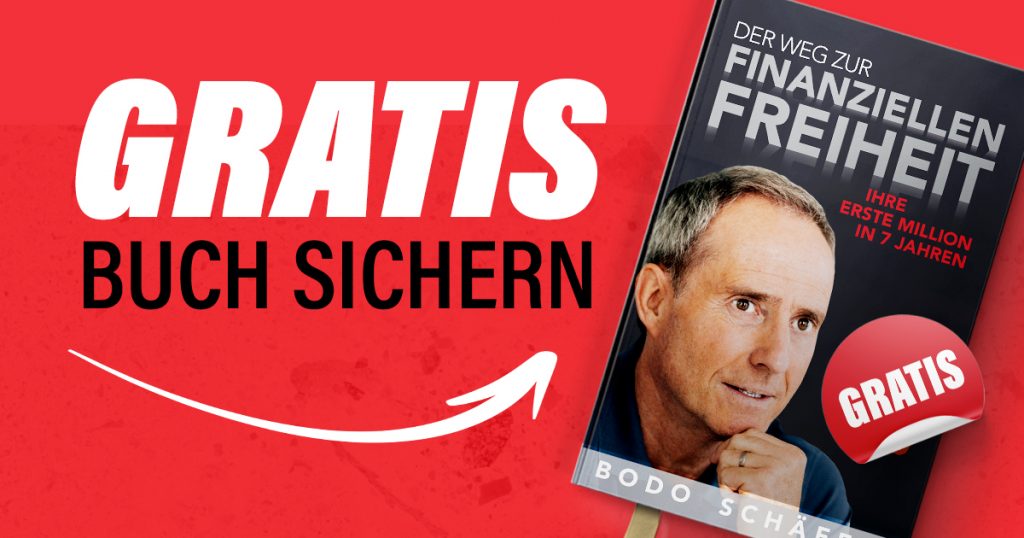 Gratis Buch: "Der Weg zur finanziellen Freiheit" von Bodo Schäfer sichern