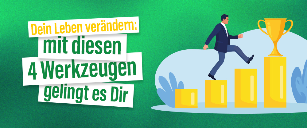 Leben verändern