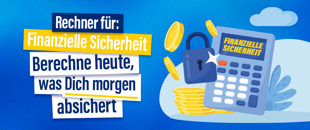Finanzielle Sicherheit Rechner